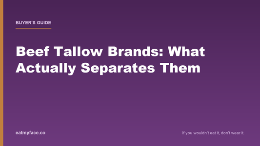 Beef Tallow Brands: How to Judge One Before You Buy