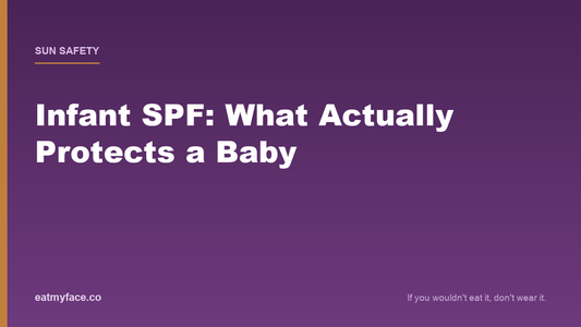 Infant SPF: What Actually Protects a Baby (and When Sunscreen Is the Wrong Answer)