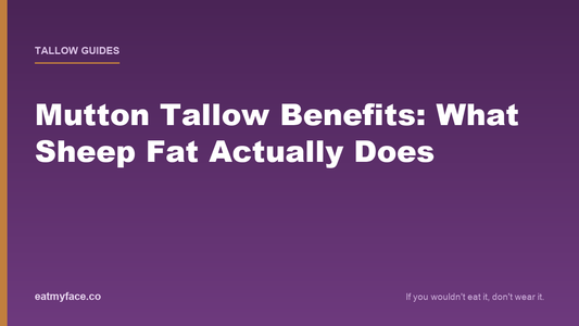 Mutton Tallow Benefits: What Sheep Fat Actually Does for Skin